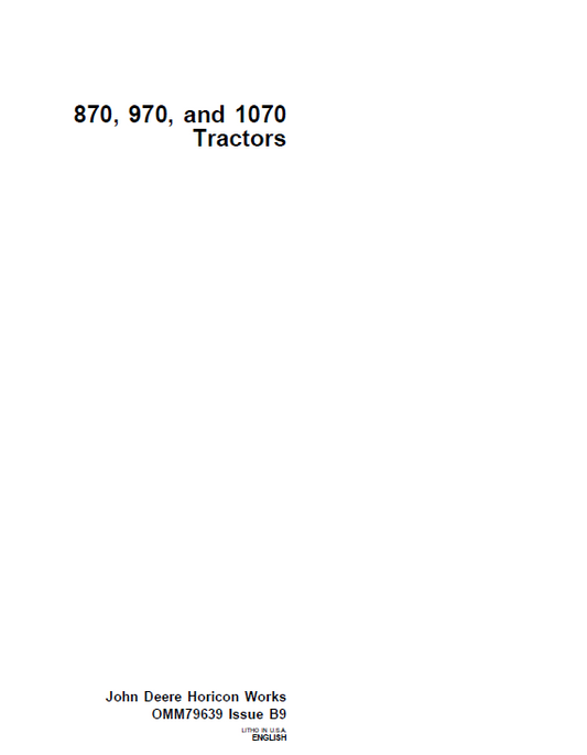 John Deere 870, 970, and 1070 Tractors Operator Manual OMM79639 PDF