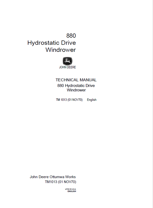 John Deere 880 Hydrostatic Drive Windrower Technical Manual TM1013 PDF