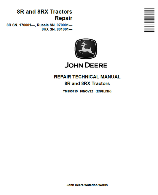 John Deere 8R and 8RX Tractor Repair Technical Manual TM153719 PDF
