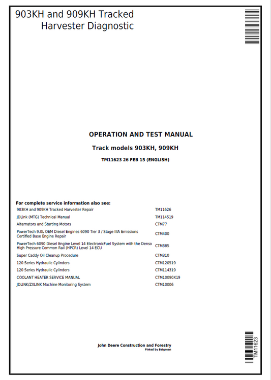 John Deere 903KH and 909KH Tracked Harvester Operation and Test Manual TM11623