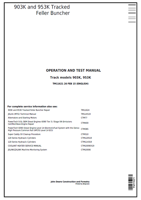 John Deere 903K & 953K Feller Buncher Operation Test Manual TM11621