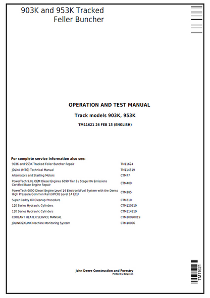John Deere 903K & 953K Feller Buncher Operation Test Manual TM11621