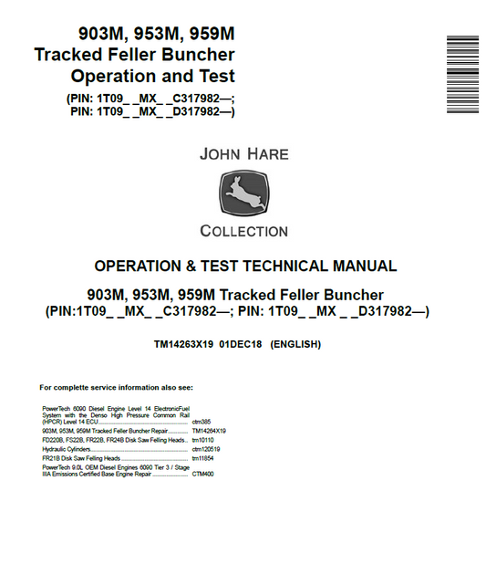 John Deere 903M, 953M, 959M Tracked Feller Buncher Operation and Test Technical Manual TM14263X19 PDF