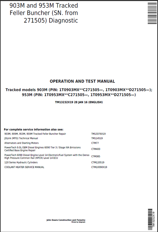 John Deere 903M and 953M Tracked Feller Buncher Operation and Test Manual TM13232X19 PDF