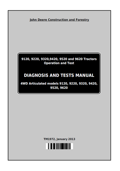 John Deere 9120-9620 4WD Articulated Tractor Diagnosis Test Manual