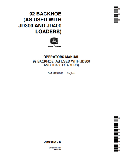 John Deere 92 Backhoe for JD300 & JD400 Loader Operator Manual