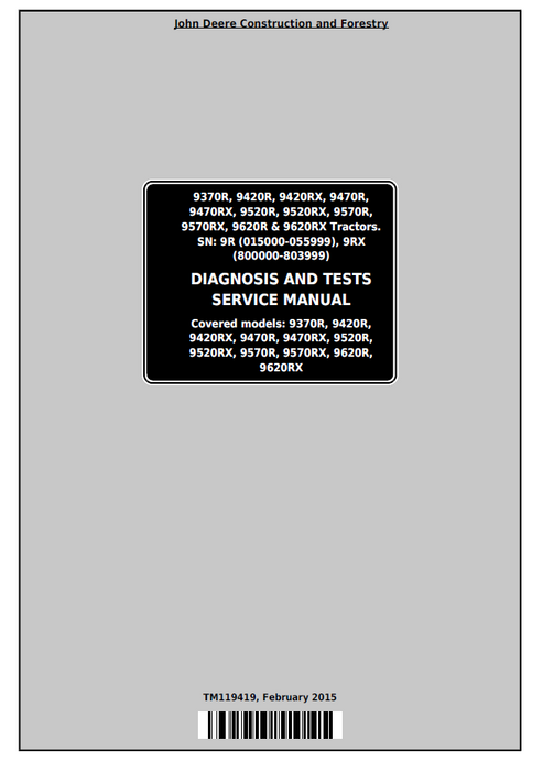 John Deere 9370R-9620RX Tractor Diagnosis And Test Manual TM119419