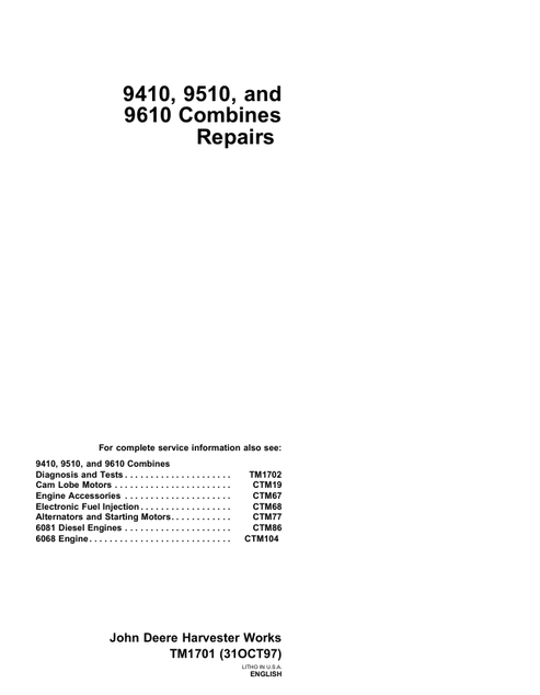 John Deere 9410 9510 9610 Combine Repair Manual TM1701
