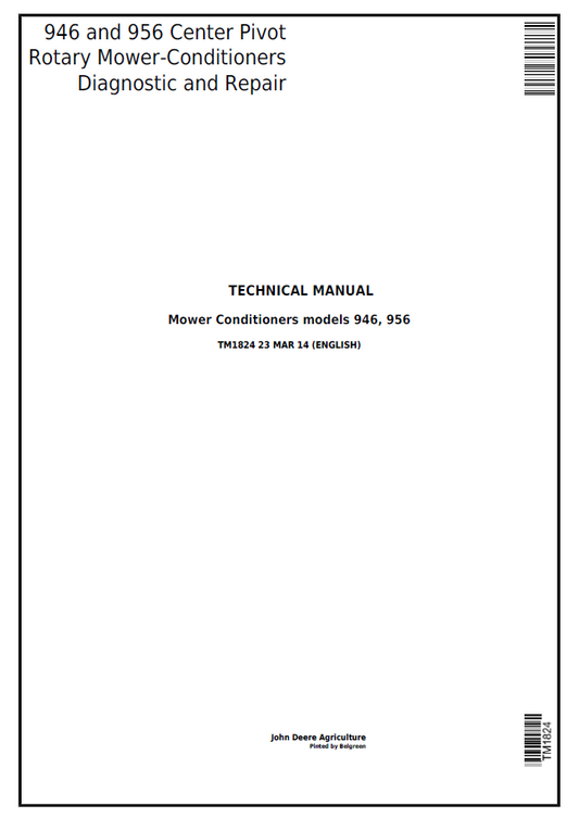 John Deere 946 and 956 Center Pivot Rotary Mower-Conditioners Technical Manual TM1824 PDF