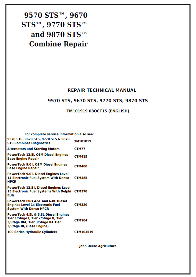John Deere 9570 STS, 9670 STS, 9770 STS, 9870 STS Combine Repair Technical Manual TM101919 PDF