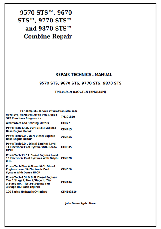 John Deere 9570 STS, 9670 STS, 9770 STS, 9870 STS Combine Repair Technical Manual TM101919 PDF