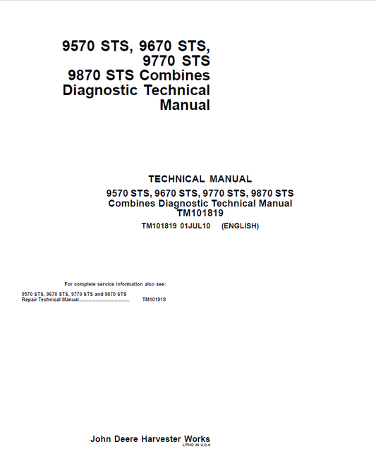 John Deere 9570 STS, 9670 STS, 9770 STS, 9870 STS Combines Technical Manual TM101819 PDF