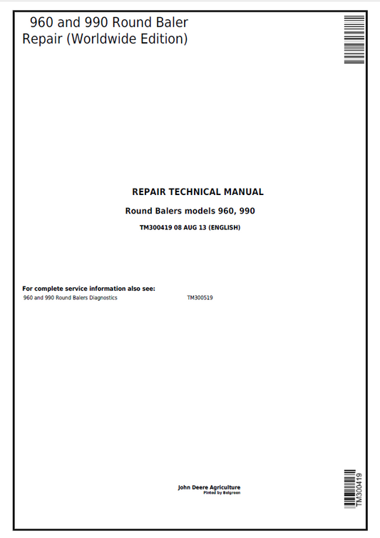 John Deere 960 and 990 Round Baler Repair Technical Manual TM300419 PDF