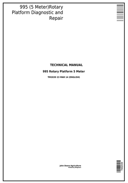 John Deere 995 5 Meter Rotary Platform Diagnostic & Repair Manual TM2039
