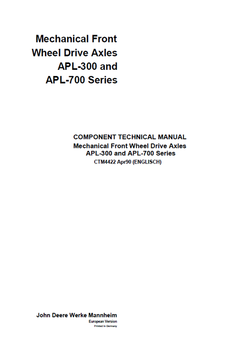 John Deere APL-300 APL-700 Axle Component Technical Manual CTM4422