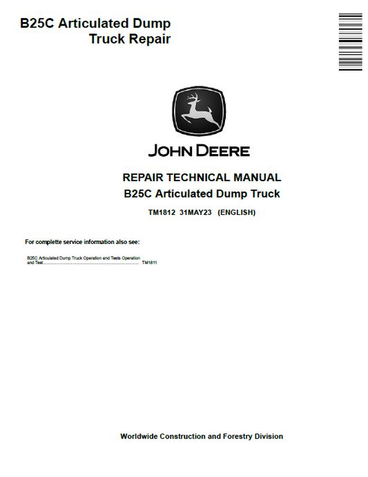 John Deere B25C Articulated Dump Truck Repair Technical Manual TM1812 PDF
