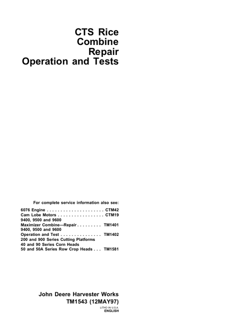 John Deere CTS Rice Combine Repair Operation & Test Manual TM1543