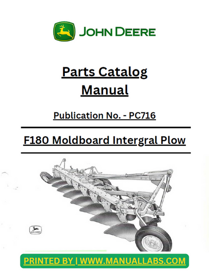John Deere F180 Moldboard Integral Plow Parts Catalogue PC716