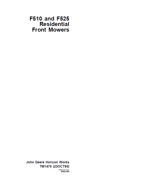 John Deere F510 and F525 Residential Front Mowers Technical Manual TM1475 PDF