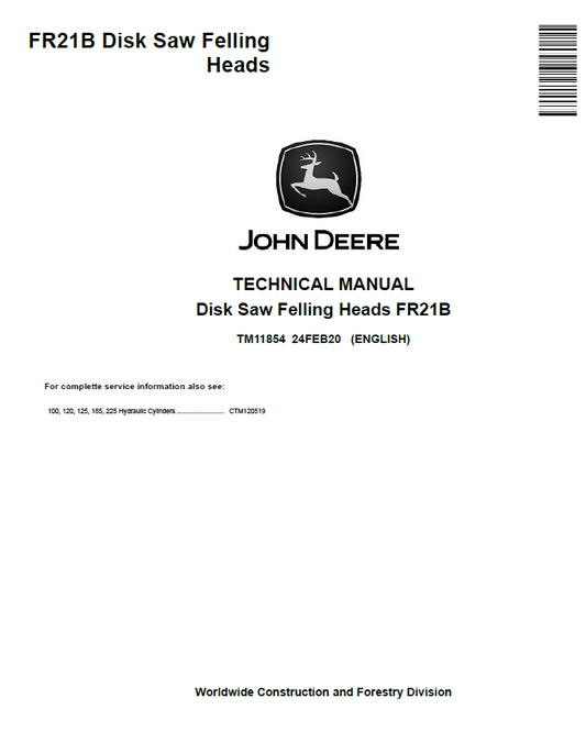John  Deere FR21B Disk Saw Felling Heads Technical Manual TM11854 PDF