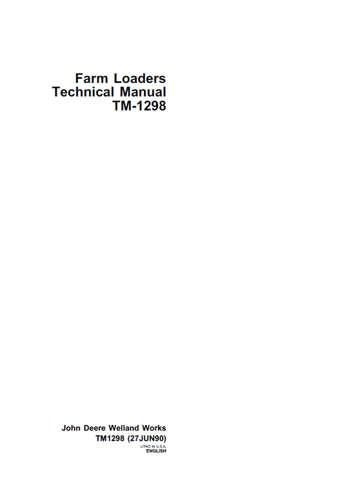John Deere Farm Loader Technical Manual TM1298