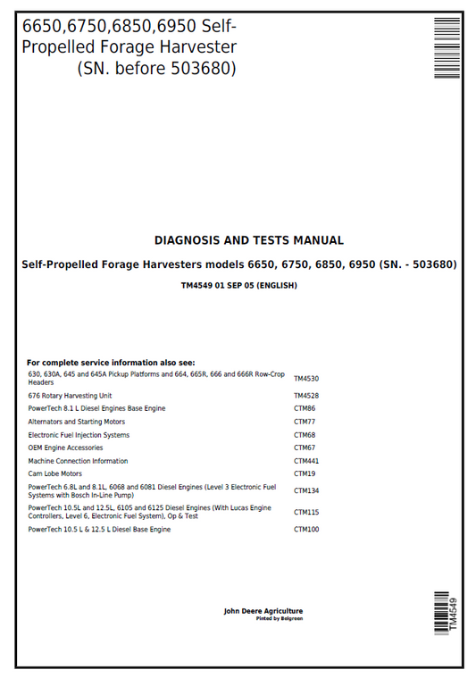 John Deere Forage Harvesters models 6650, 6750, 6850, 6950 Diagnosis and Test Manual TM4549 PDF 