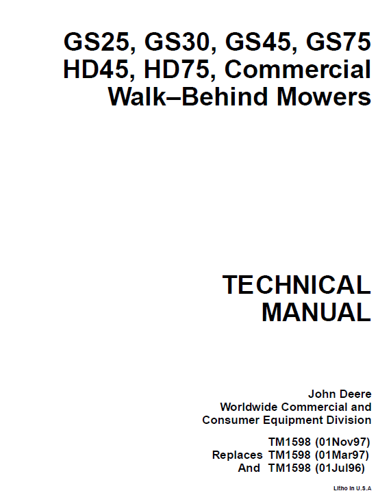John Deere GS25, GS30, GS45, GS75 HD45, HD75, Commercial Walk–Behind Mowers Technical Manual TM1598 PDF