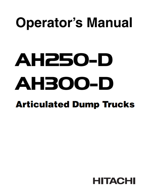 John Deere Hitachi AH250-D AH300-D Articulated Dump Truck Manual