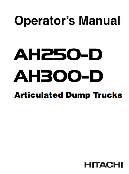 John Deere Hitachi AH250-D AH300-D Articulated Dump Truck Manual