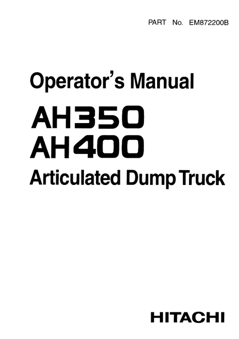 John Deere Hitachi AH350 AH400 Articulated Dump Truck Manual