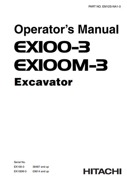 John Deere Hitachi EX100-3 EX100M-3 Excavator Operator Manual EM12SNA13