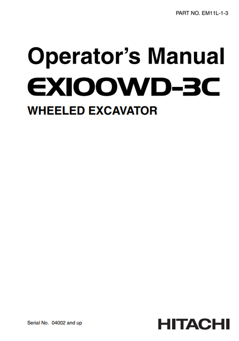 John Deere Hitachi EX100WD-3C Wheeled Excavator Manual EM11L13