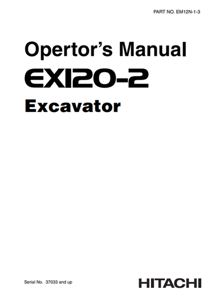 John Deere Hitachi EX120-2 Excavator Operator Manual EM12N13