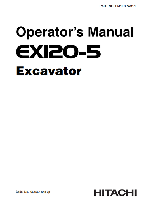 John Deere Hitachi EX120-5 Excavator Operator Manual EM1E8NA21