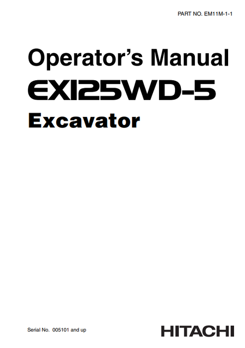 John Deere Hitachi EX125WD-5 Excavator Operator Manual EM11M11