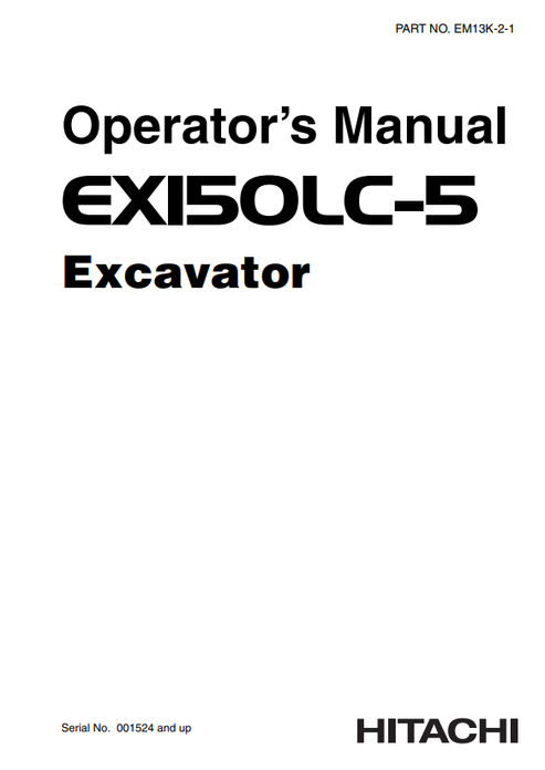 John Deere Hitachi EX150LC-5 Excavator Operator Manual EM13K21