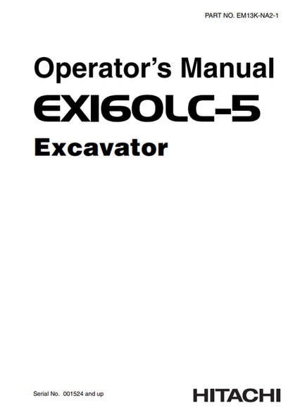John Deere Hitachi EX160LC-5 Excavator Operator Manual EM13kNA21