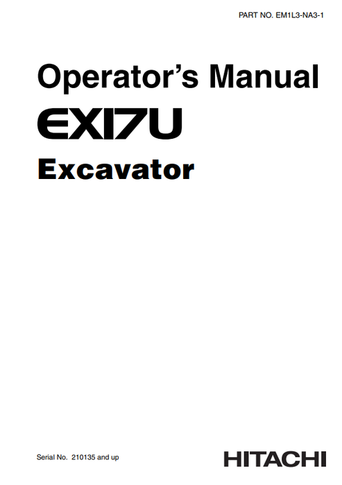 John Deere Hitachi EX17U Excavator Operator Manual EM1L3NA31