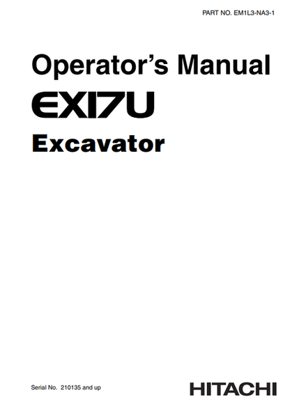 John Deere Hitachi EX17U Excavator Operator Manual EM1L3NA31