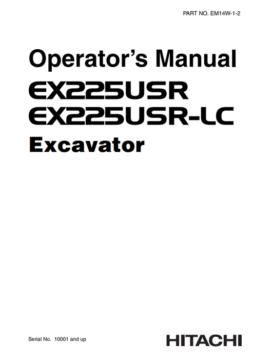 John Deere Hitachi EX225USR EX225USR-LC Excavator Operator Manual EM14W12