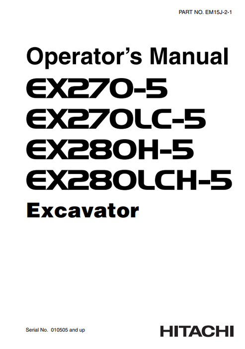 John Deere Hitachi EX270-5 EX280-5 Excavator Operator Manual EM15J21