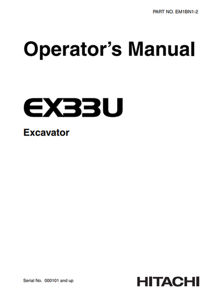 John Deere Hitachi EX33U Excavator Operator Manual EM1BN12