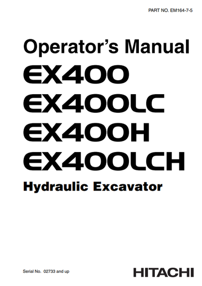 John Deere Hitachi EX400 EX400LC Hydraulic Excavator Manual EM16475