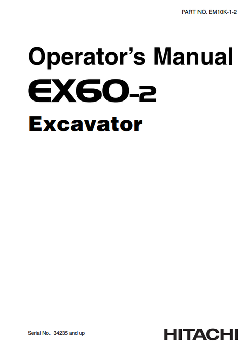 John Deere Hitachi EX60-2 Excavator Operator Manual EM10K12
