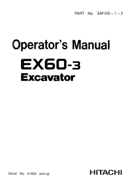 John Deere Hitachi EX60-3 Excavator Operator Manual EM10S12
