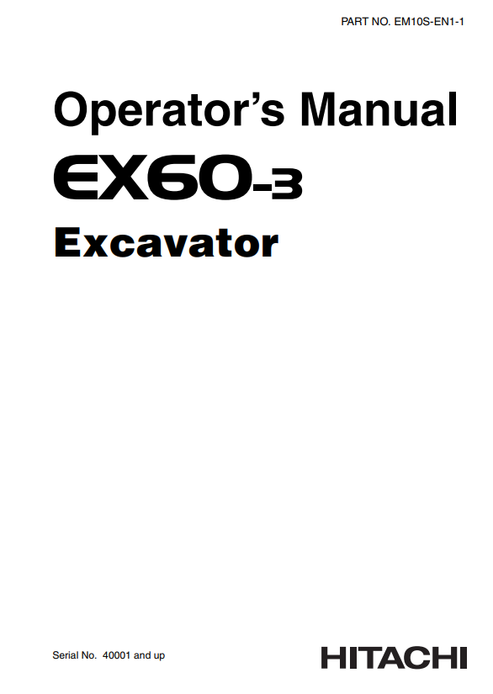 John Deere Hitachi EX60-3 Excavator Operator Manual EM10SEN11