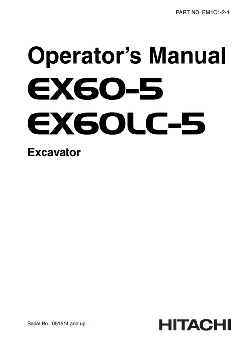 John Deere Hitachi EX60-5 EX60LC-5 Excavator Operator Manual