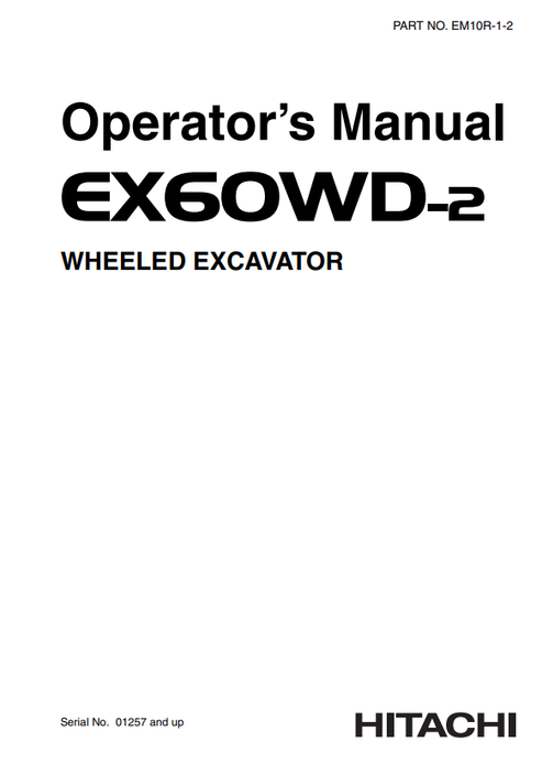 John Deere Hitachi EX60WD-2 Wheeled Excavator Operator Manual PDF