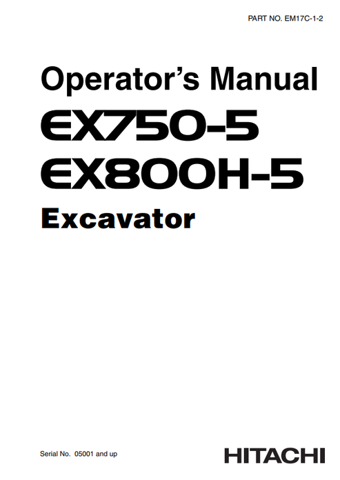 John Deere Hitachi EX750-5 & EX800H-5 Excavator Operator Manual EM17C12