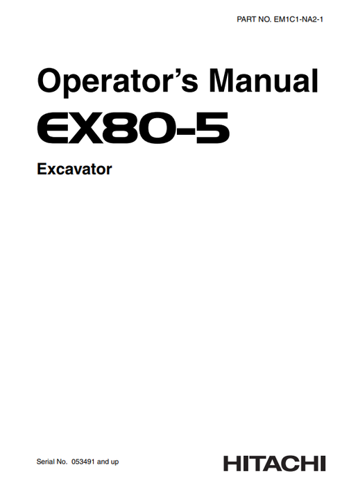 John Deere Hitachi EX80-5 Excavator Operator Manual EM1C1NA21